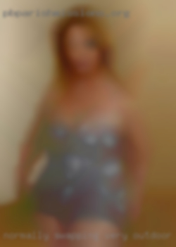 Normally swapping very outdoor kinky and slutty.