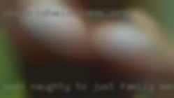 Open naughty to just family sex but prefer FWB.