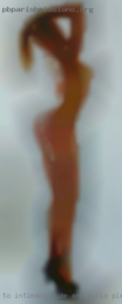 To intimacy nude and girls pleasure.